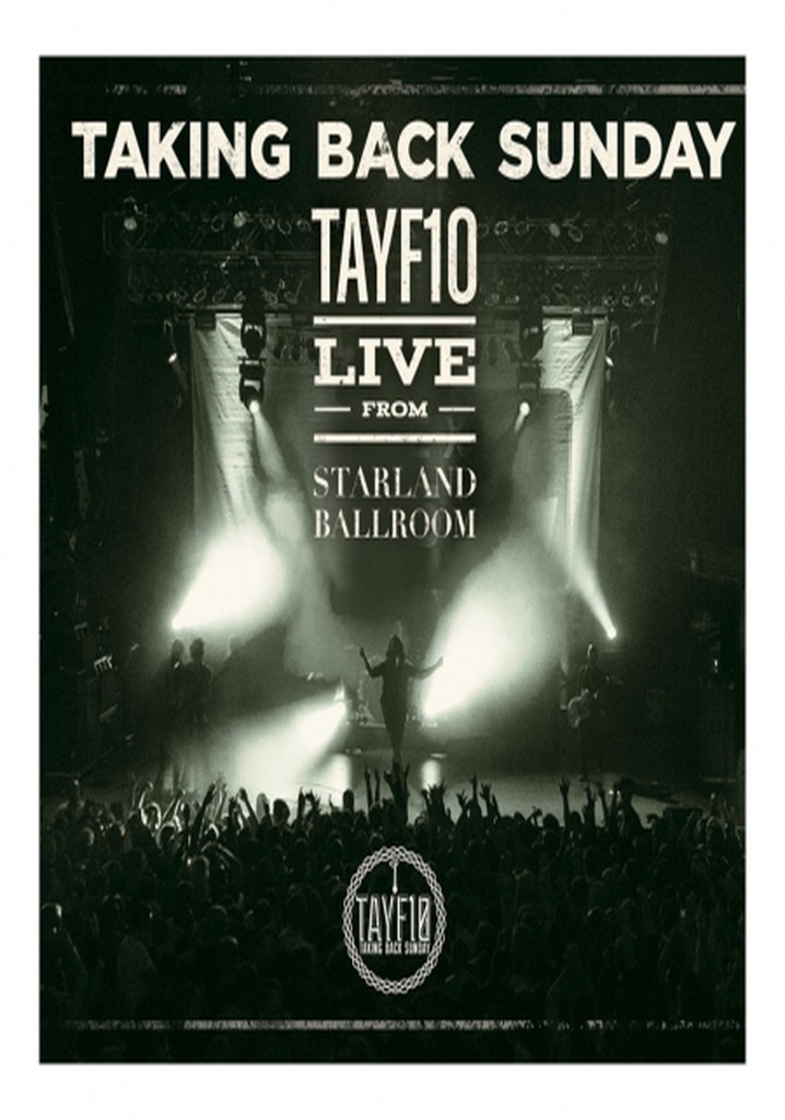 Taking Back Sunday: TAYF10 Live from the Starland Ballroom