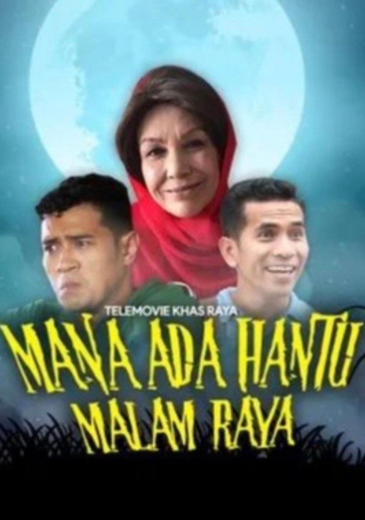Mana Ada Hantu Malam Raya