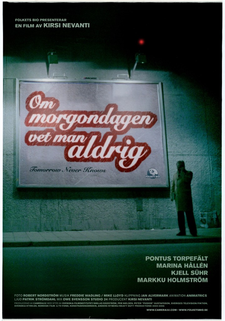 Om morgondagen vet man aldrig