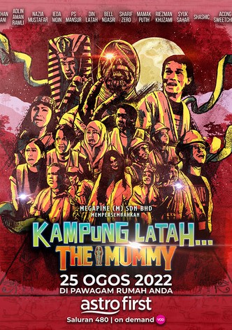 Kampung Latah... The Mummy