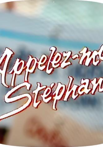 Appelez-moi Stéphane