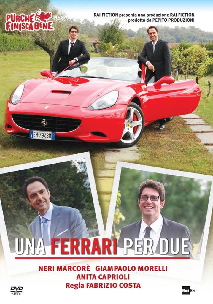 Purchè finisca bene: Una Ferrari per due