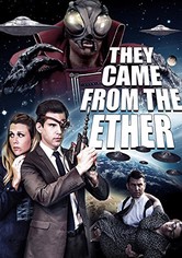 They Came from the Ether