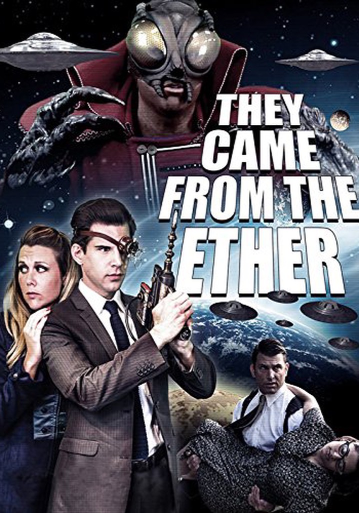 They Came from the Ether