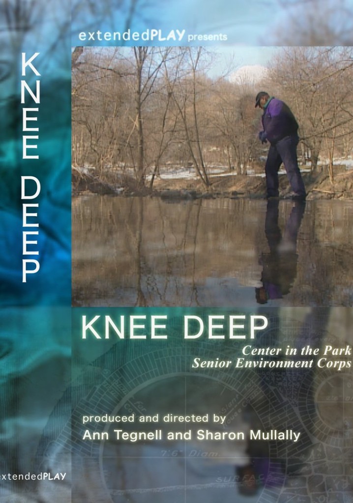 Knee Deep