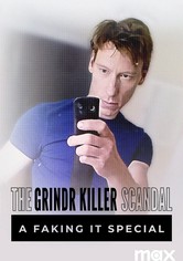 The Grindr Killer Scandal: A Faking It Special