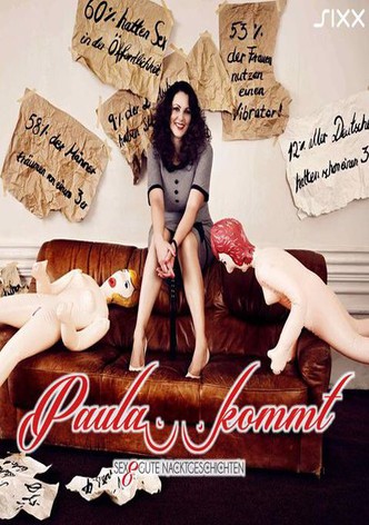 Paula kommt! - Sex und Gute Nacktgeschichten