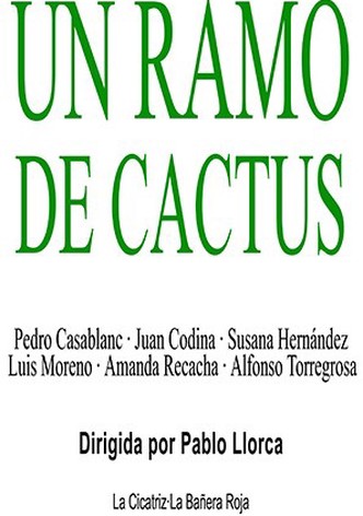 Un ramo de cactus