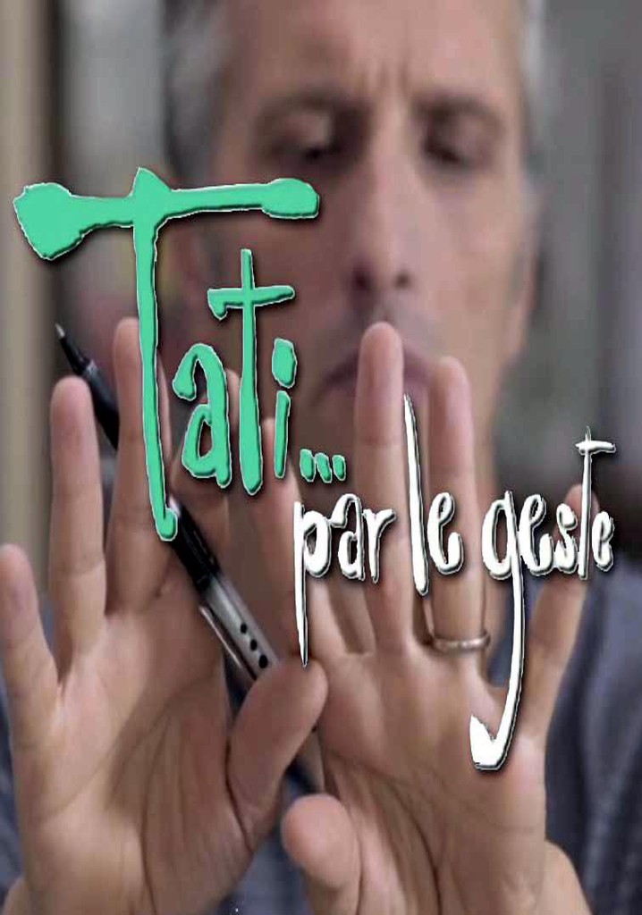 Tati... par le geste