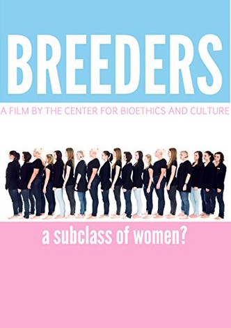 Breeders: A Subclass of Women?