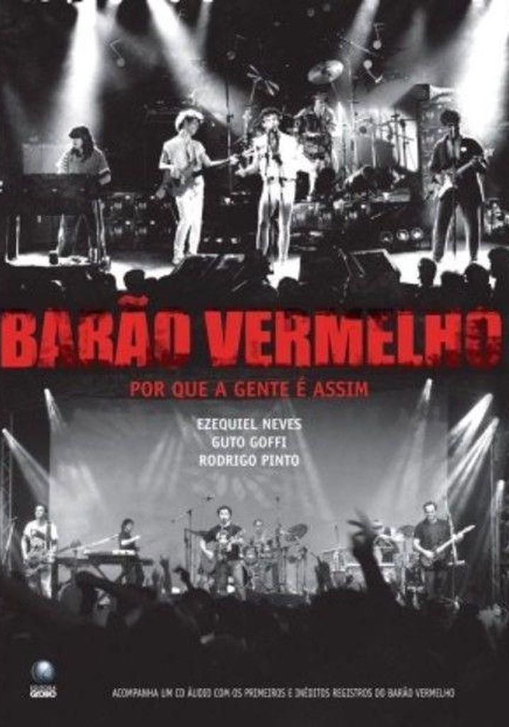 Barão Vermelho: Por que a gente é assim?