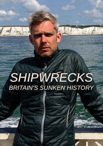 Shipwrecks: Britain's Sunken History