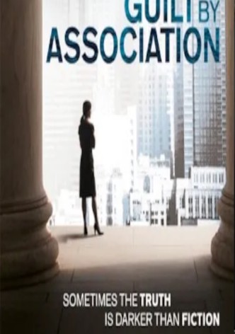 Guilt by Association