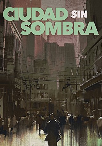 Ciudad sin sombra