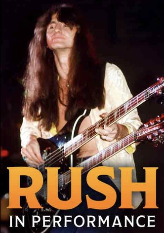Rush: In Performance