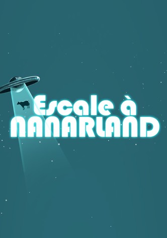 Escale à Nanarland
