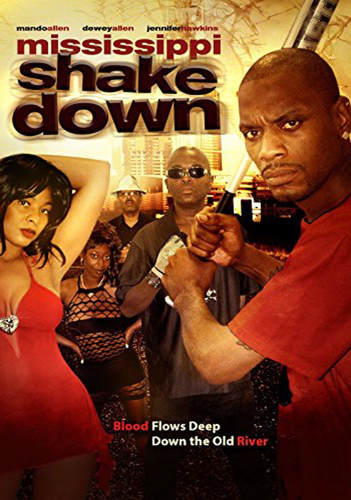 Mississippi Shakedown