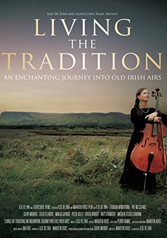 Living the Tradition: an enchanting journey into old Irish airs