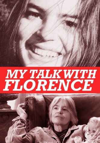 My Talk with Florence