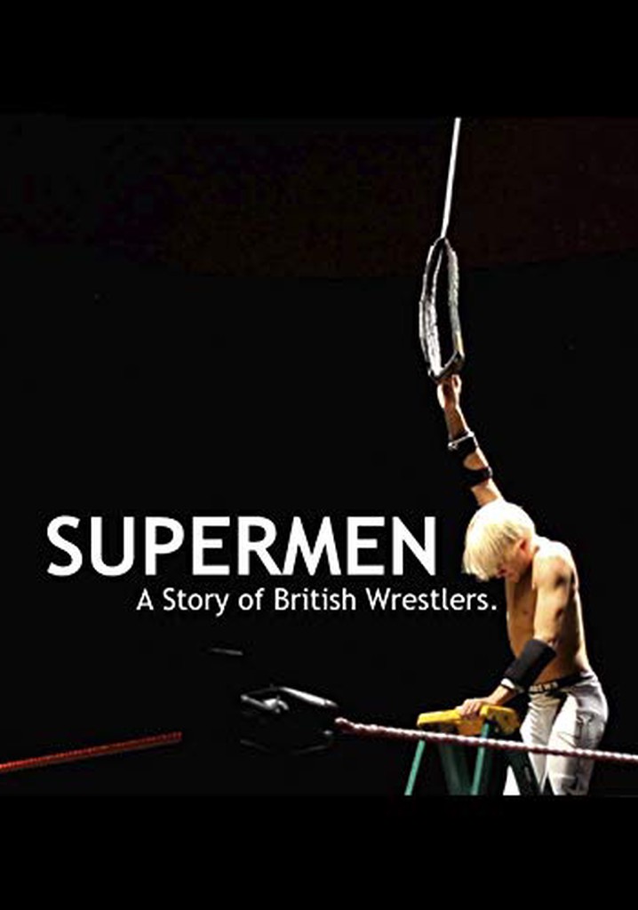 Supermen: A Story of British Wrestlers