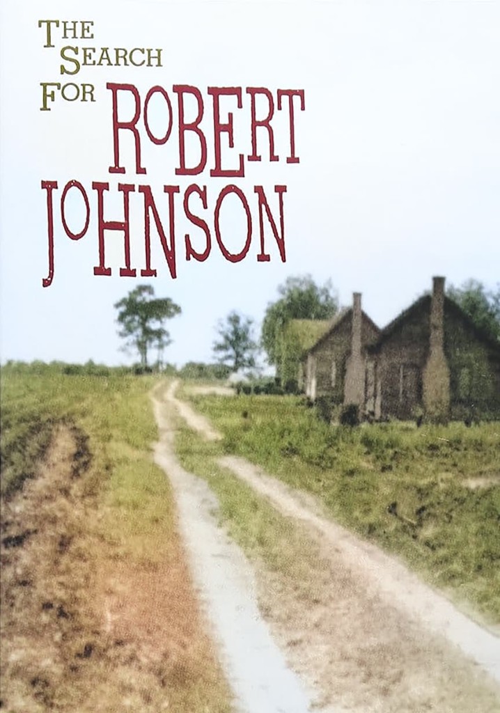 The Search For Robert Johnson