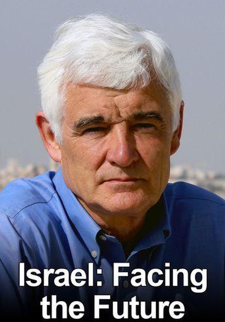 Israel: Facing The Future