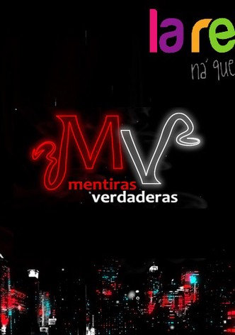 Mentiras Verdaderas