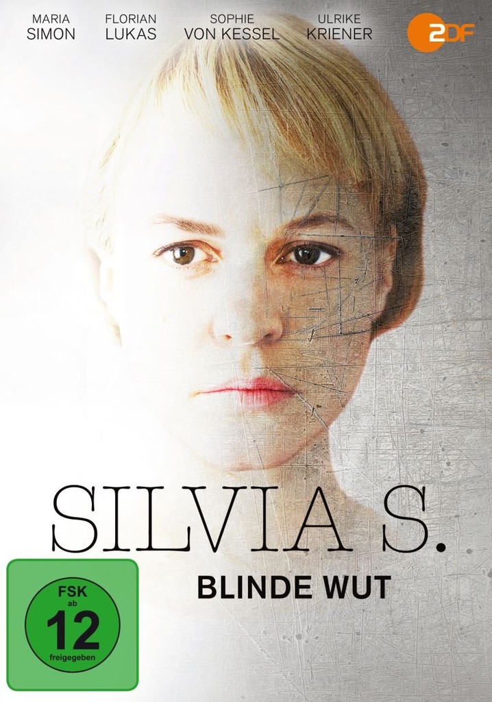 Silvia S.: Blinde Wut