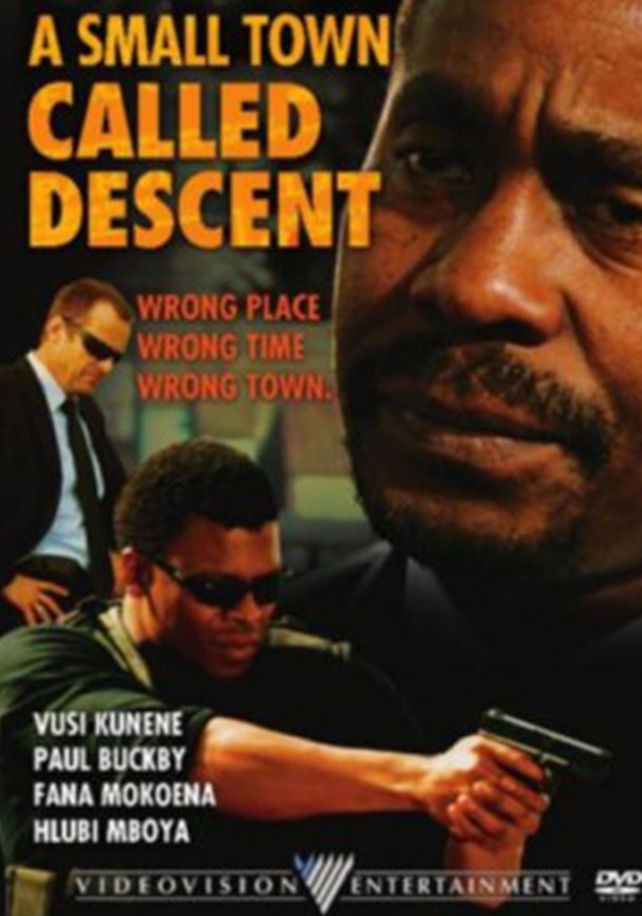 A Small Town Called Descent