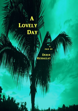 A Lovely Day