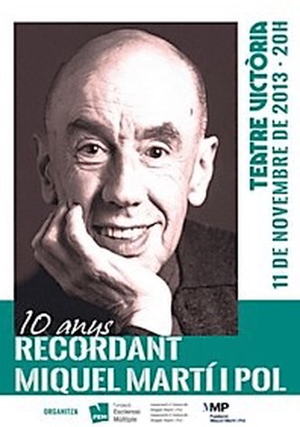 10 anys recordant Miquel Martí i Pol