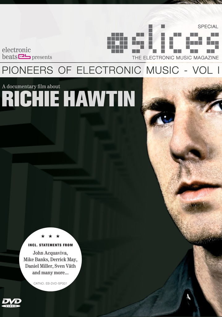 Slices: Pioneers of Electronic Music - Richie Hawtin