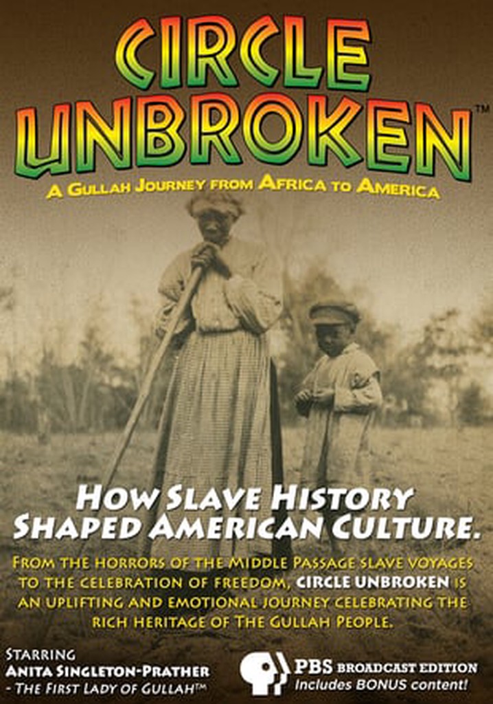 Circle Unbroken: A Gullah Journey from Africa to America