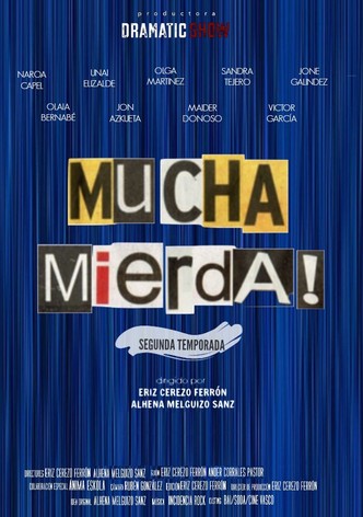 Mucha Mierda!