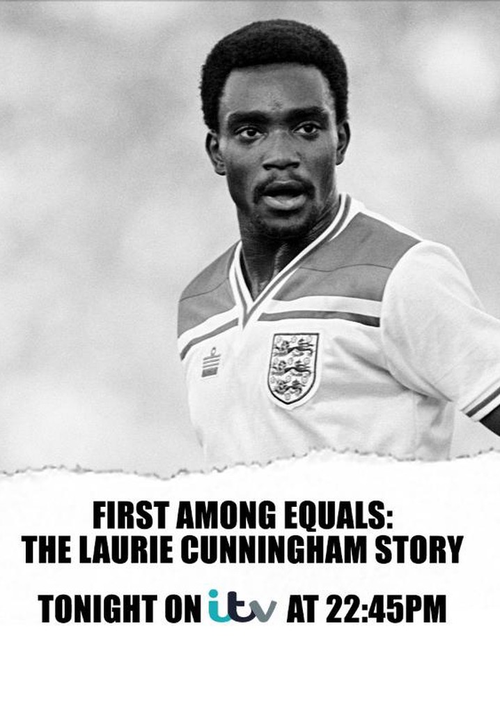 First Among Equals: The Laurie Cunningham Story