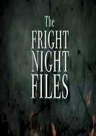 The Fright Night Files