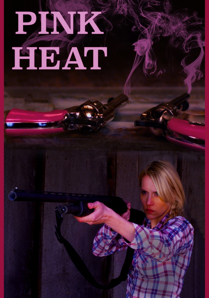 Pink Heat
