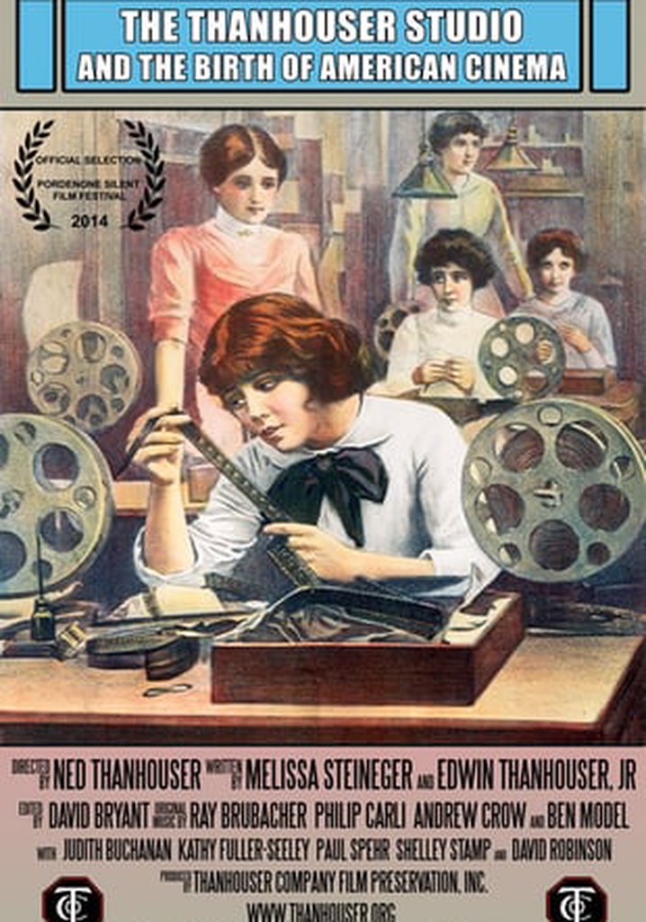 The Thanhouser Studio and the Birth of American Cinema