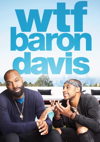 WTF, Baron Davis