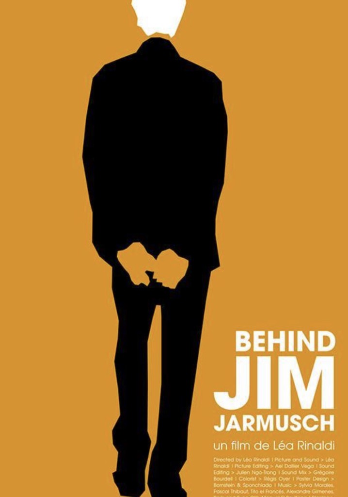 Behind Jim Jarmusch