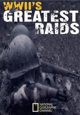 WWII's Greatest Raids - Season 1