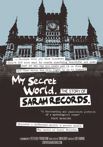 My Secret World: The Story of Sarah Records