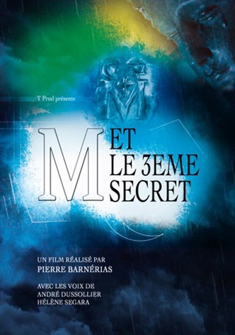M and the 3rd Secret