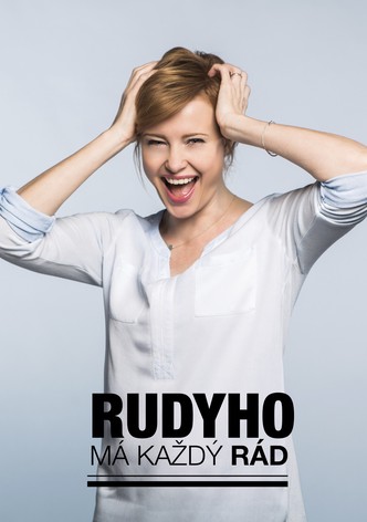 Rudyho má kazdý rád