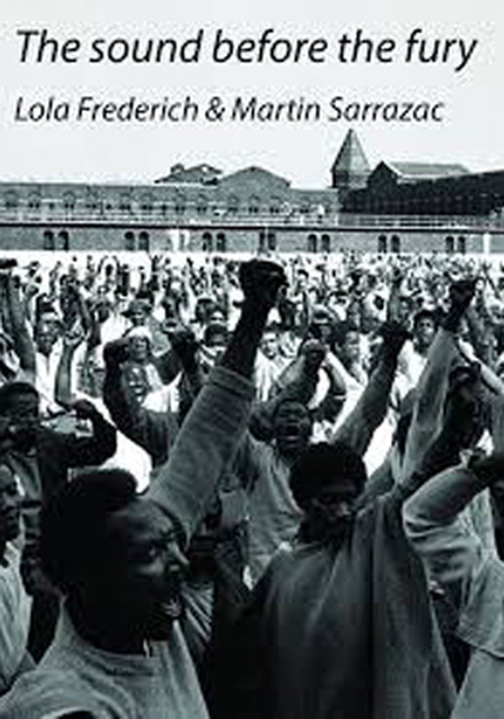 The Sound Before the Fury