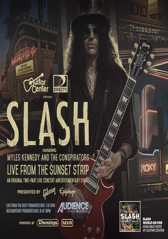 Slash Featuring Myles Kennedy and the Conspirators: Live from the Roxy