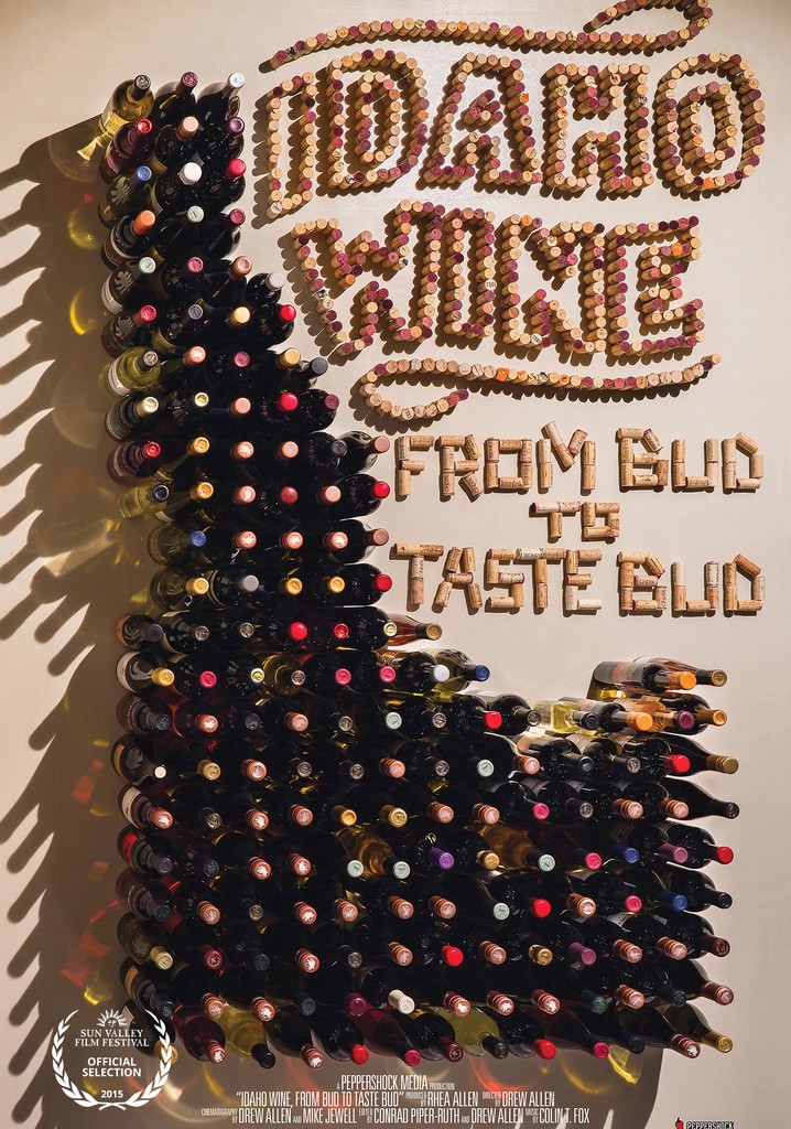 Idaho Wine, from Bud to Taste Bud