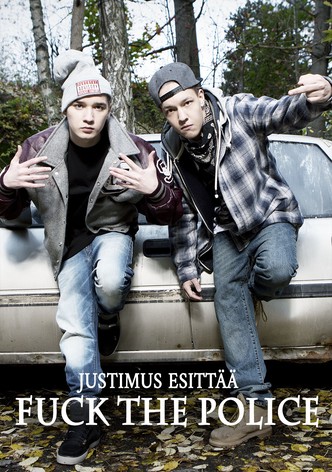 Justimus esittää: Fuck the Police