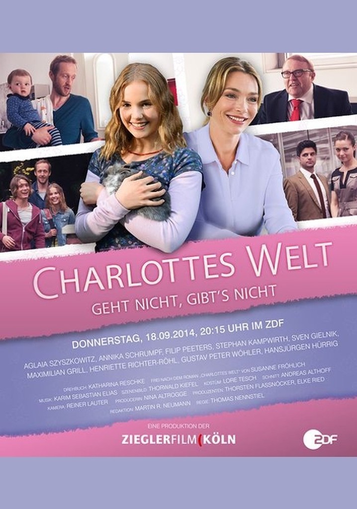Charlottes Welt - Geht nicht, gibt's nicht
