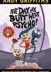 The Day My Butt Went Psycho